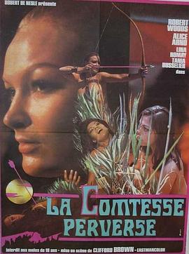 堕落的伯爵夫人在线观看_法国_1974